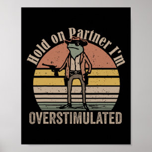 Houd je partner vast in een overgestimuleerde cowb poster