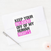Houd je religie buiten mijn mensenrechten vierkante sticker (Envelop)