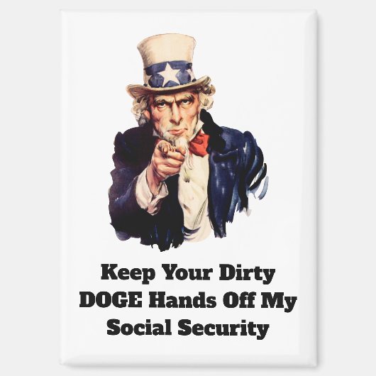 Houd je vuile DOGE handen van mijn sociale zekerhe Magneet (Voorkant)