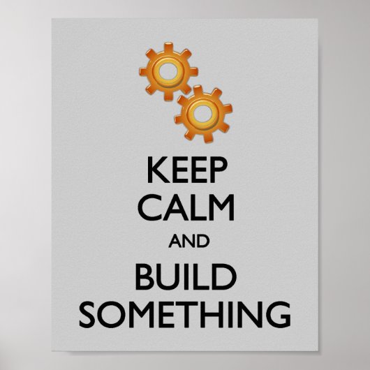 Houd kalm bouwt iets poster (Voorkant)
