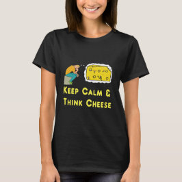 Houd kalm Cheese Pun T-shirt