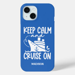Houd kalm & cruise op aangepaste naam & kleur iPhone 15 case