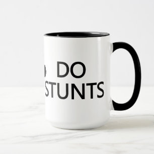 Houd Kalm & doe de mok van Stunts - kies stijl &