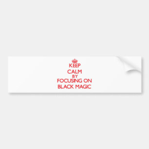 Houd kalm door zich op zwarte Magic te concentrere Bumpersticker