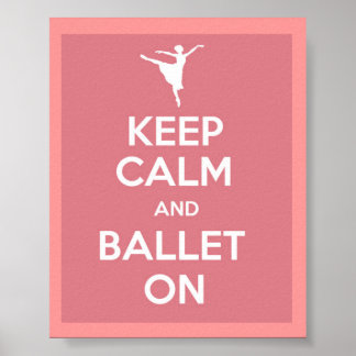 Houd kalm en ballet op poster