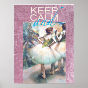 Houd kalm en ballet op uniek cadeau-Poster Poster