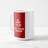 Houd kalm en bel uw advocaat koffiemok (Voorkant links)