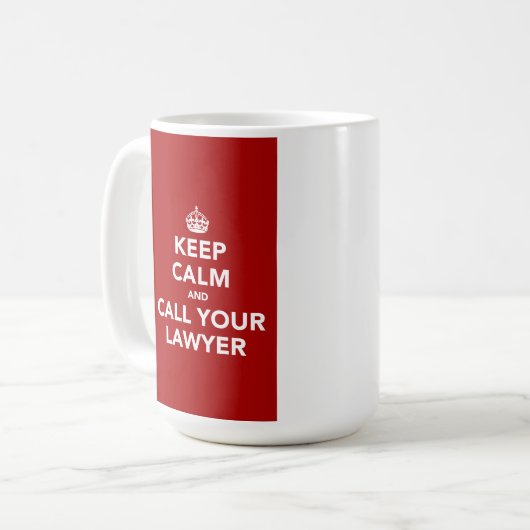 Houd kalm en bel uw advocaat koffiemok (Voorkant links)