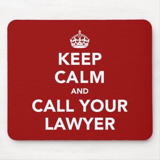 Houd kalm en bel uw advocaat muismat (Voorkant)