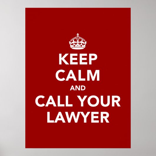 Houd kalm en bel uw advocaat poster (Voorkant)