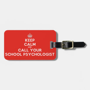 Houd kalm en bel uw Sch. Psych. Rood Bagagelabel