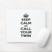 Houd kalm en bel uw Twin Muismat (Met muis)