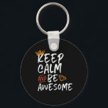 Houd kalm en ben Geweldige Inspirerend Citaat Sleutelhanger<br><div class="desc">Hou je rustig en wees geweldige. Inspirerend en motivatie prijsontwerp met positieve gezegden en levensslogan. Koel typografie koopwaar met het mondig maken van en het opheffen van boodschap om je geest te versterken. Verspreid goede bloemen, houd een positieve houding aan en inspireer anderen om dapper, sterk, hard te werken, geloof...</div>