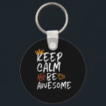 Houd kalm en ben Geweldige Inspirerend Citaat Sleutelhanger<br><div class="desc">Hou je rustig en wees geweldige. Inspirerend en motivatie prijsontwerp met positieve gezegden en levensslogan. Koel typografie koopwaar met het mondig maken van en het opheffen van boodschap om je geest te versterken. Verspreid goede bloemen, houd een positieve houding aan en inspireer anderen om dapper, sterk, hard te werken, geloof...</div>