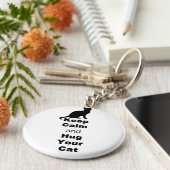 Houd kalm en beug uw kat sleutelhanger (Zijkant)