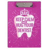 Houd kalm en beug uw tandarts klembord (Voorkant)