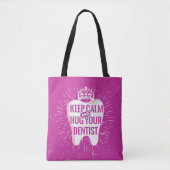 Houd kalm en beug uw tandarts tote bag (Voorkant)