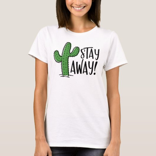 Houd kalm en blijf 6,5 meter verderop Cactus T-shirt (Voorkant)