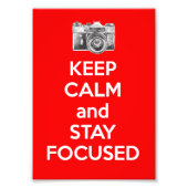 Houd kalm en blijf geconcentreerd foto afdruk (Voorkant)