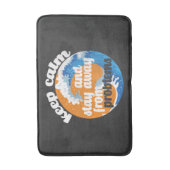 Houd kalm en blijf weg van Problemen Badmat (Voorkant Verticaal)