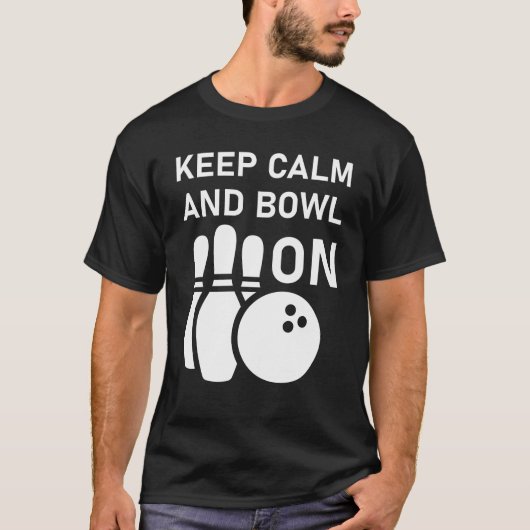 Houd kalm en Bowl op Bowling T-shirt (Voorkant)
