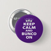 Houd kalm en Bunco op de Button van de Pinback van (Voorkant /achterkant)