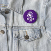 Houd kalm en Bunco op de Button van de Pinback van (In situ)