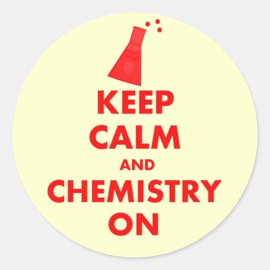 Houd kalm en chemie op geschenken ronde sticker (Voorkant)