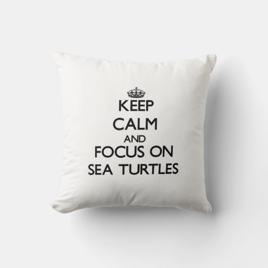 Houd kalm en concentreer je op Zee-schildpadden Kussen (Voorkant)