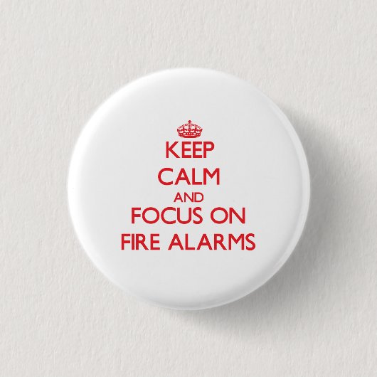 Houd kalm en concentreer me op Brandalarm Ronde Button 3,2 Cm (Voorkant)