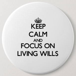 Houd kalm en concentreer me op de Levende Wills Ronde Button 6,0 Cm