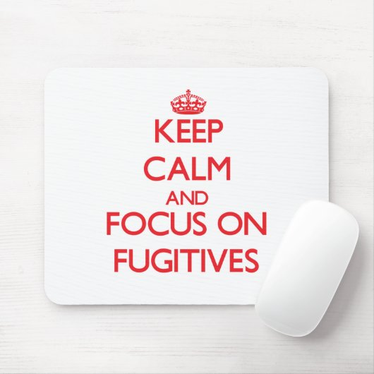 Houd kalm en concentreer me op Fugitives Muismat (Met muis)