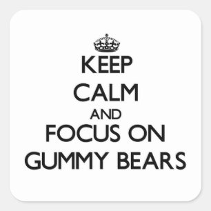 Houd kalm en concentreer me op Gummy Beren Vierkante Sticker