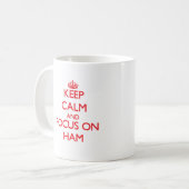 Houd kalm en concentreer me op Ham Koffiemok (Voorkant links)