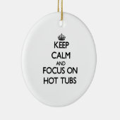 Houd kalm en concentreer me op Hete Tubs Keramisch Ornament (Rechts)