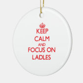 Houd kalm en concentreer me op Ladles Keramisch Ornament (Links)