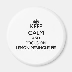 Houd kalm en concentreer me op Lemon Meringue Pie Magneet