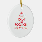 Houd kalm en concentreer me op Mijn Colon Keramisch Ornament (Rechts)