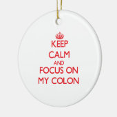 Houd kalm en concentreer me op Mijn Colon Keramisch Ornament (Links)