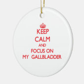 Houd kalm en concentreer me op Mijn Galblaas Keramisch Ornament (Links)