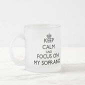 Houd kalm en concentreer me op Mijn Soprano Matglas Koffiemok (Links)