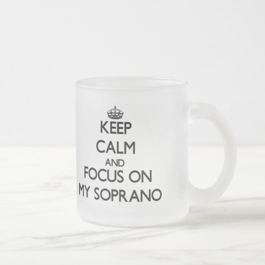 Houd kalm en concentreer me op Mijn Soprano Matglas Koffiemok (Rechts)