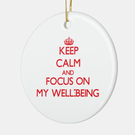 Houd kalm en concentreer me op Mijn welzijn Keramisch Ornament (Links)