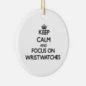 Houd kalm en concentreer me op polshorloges keramisch ornament (Rechts)