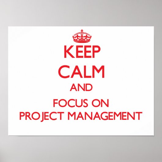 Houd kalm en concentreer me op Projectbeheer Poster (Voorkant)