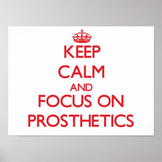 Houd kalm en concentreer me op Prosthetica Poster (Voorkant)