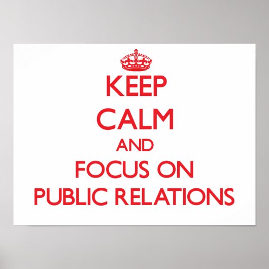 Houd kalm en concentreer me op Public Relations Poster (Voorkant)