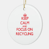 Houd kalm en concentreer me op Recycling Keramisch Ornament (Links)