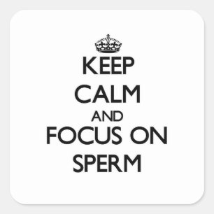 Houd kalm en concentreer me op Sperm Vierkante Sticker