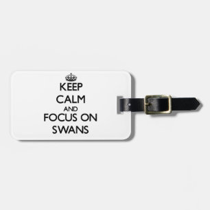 Houd kalm en concentreer me op Swans Bagagelabel